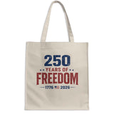 250 Years of Freedom Commemorative Tote Bag |  My Lucky Tee