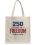 250 Years of Freedom Commemorative Tote Bag |  My Lucky Tee