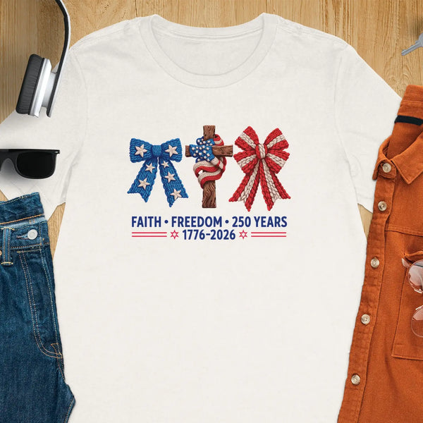 Faith & Freedom 250 Years Commemorative T-Shirt