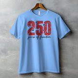 Freedom's 250th Legacy T-Shirt |  My Lucky Tee