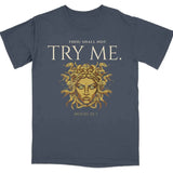 Thou Shall Not Try Me Medusa Tee S