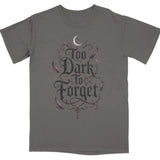 Too Dark to Forget Tee |  My Lucky Tee