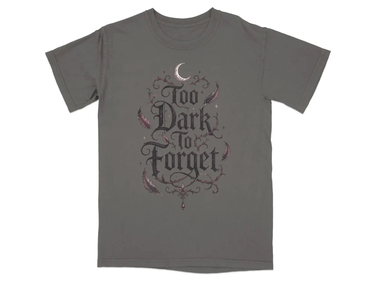Too Dark to Forget Tee |  My Lucky Tee