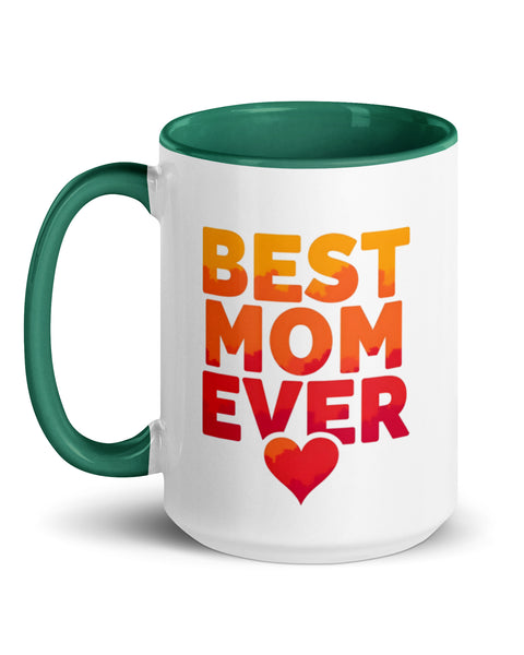 Best Mom Ever Coffee Mug 15 oz