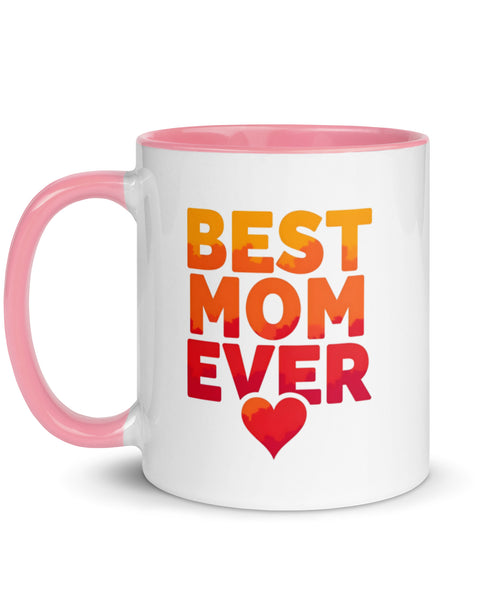 Best Mom Ever coffee mug 11 oz