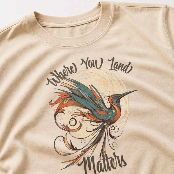 Where You Land Matters Hummingbird Graphic Tee 