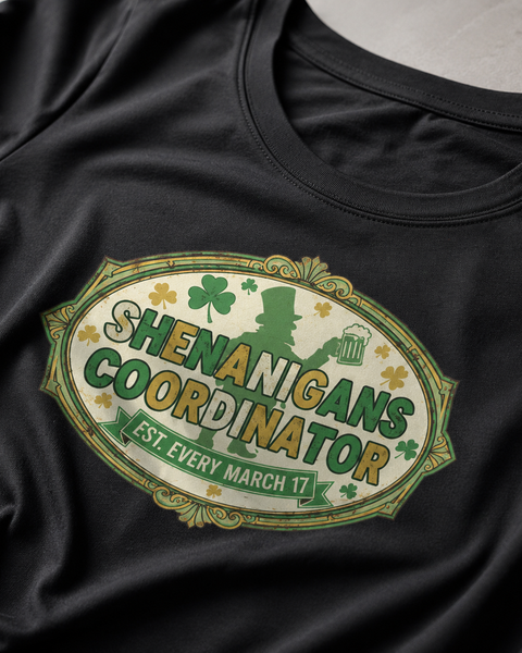 Shenanigans Coordinator Tee - My Lucky Tee