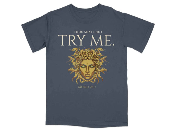 Thou Shall Not Try Me Medusa Tee Navy