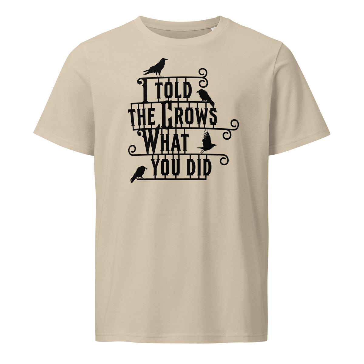 Beige t-shirt with black text and crow illustrations on a white background