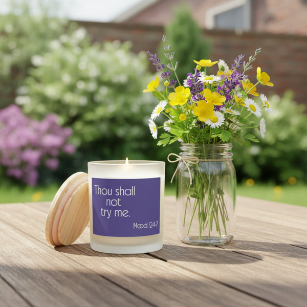 Thou Shall Not Try Me Candle Frosted (Pink Wick) Glass